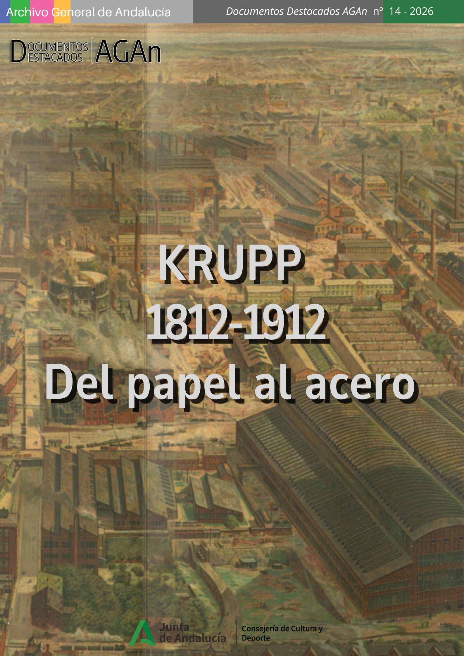 Documentos Destacados AGAn nº 14: 'KRUPP 1812-1912. Del papel al acero' (AGA)